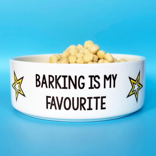 Ceramic pet bowl with phrase Barking is my Favourite