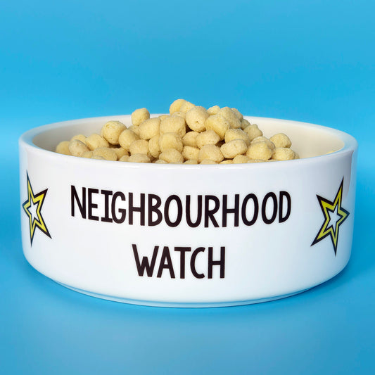 Ceramic pet bowl with phrase Neighbourhood Watch